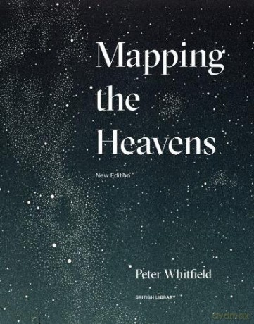 Mapping the Heavens - Peter Whitfield [KSIĄŻKA]