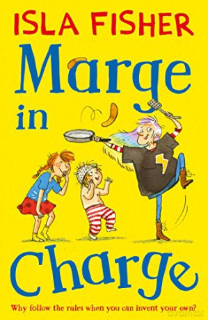 Marge in Charge: Book one in the fun family series by Isla Fisher - Isla Fisher [KSIĄŻKA]