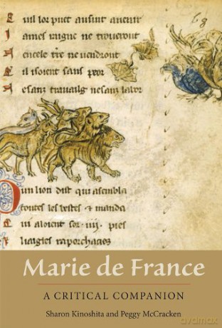 Marie de France: A Critical Companion (Gallica) - Sharon Kinoshita [KSIĄŻKA]