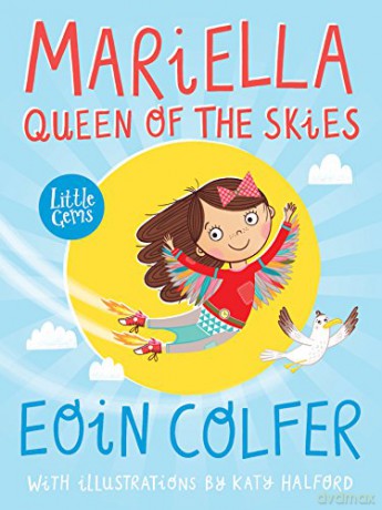 Mariella, Queen of the Skies (Little Gems) - Eoin Colfer [KSIĄŻKA]