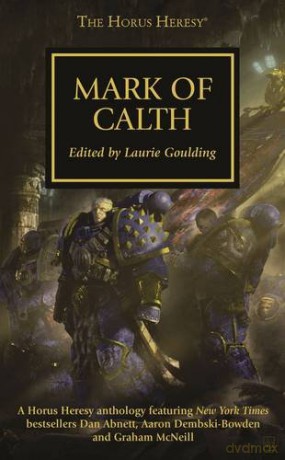 Mark of Calth: 25 (The Horus Heresy) - Laurie Goulding [KSIĄŻKA]