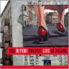 The Miyumi Project: Live In Poland [CD]