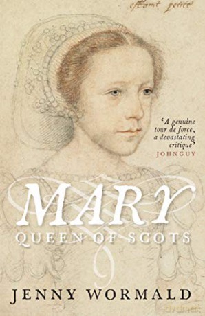 Mary, Queen of Scots (Now a Major New Film): 8 - Jenny Wormald [KSIĄŻKA]