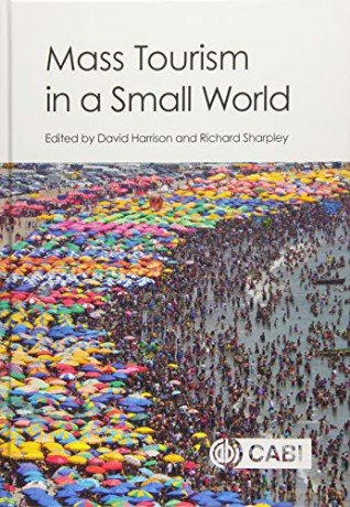 Mass Tourism in a Small World - David Harrison [KSIĄŻKA]