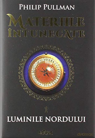 Materiile Intunecate I Luminile Nordului (Romanian) - Philip Pullman [KSIĄŻKA]