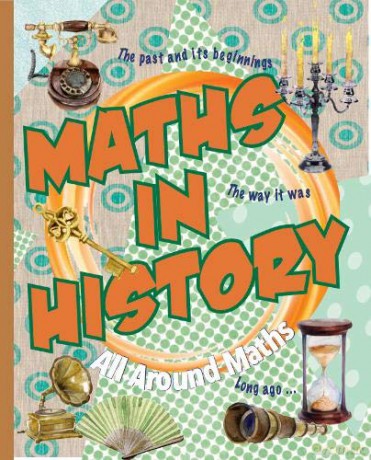 Maths in History (All Around Maths) - Gerry Bailey [KSIĄŻKA]