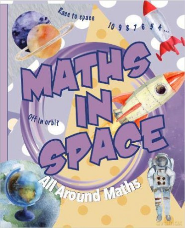 Maths in Space (All Around Maths) - Saranne Taylor [KSIĄŻKA]