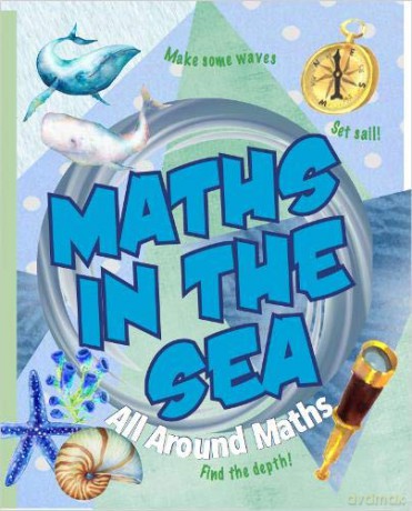 Maths in the Sea (All Around Maths) - Felicia Law [KSIĄŻKA]