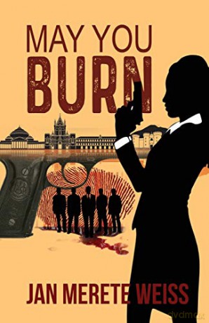 May You Burn - Jan Merete Weiss [KSIĄŻKA]