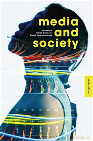 Media and Society - James Curran [KSIĄŻKA]