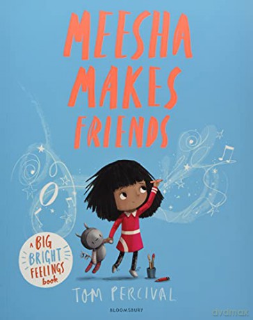 Meesha Makes Friends: A Big Bright Feelings Book - Tom Percival [KSIĄŻKA]