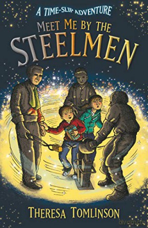 Meet Me By The Steelmen (Time-Slip Adventures) - Theresa Tomlinson [KSIĄŻKA]