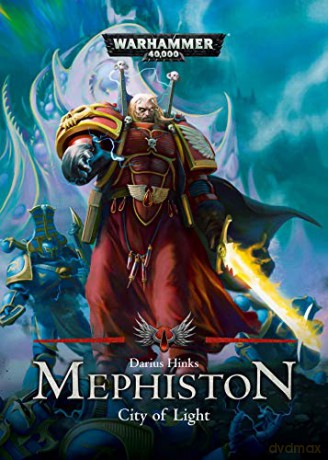 Mephiston: City of Light (Warhammer 40,000) - Darius Hinks [KSIĄŻKA]