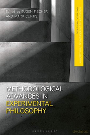 Methodological Advances in Experimental Philosophy - Professor Eugen Fischer [KSIĄŻKA]