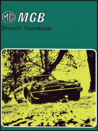 MG MGB Driver's Handbook: Part No. Akm3661 [KSIĄŻKA]