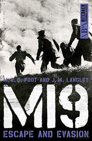 MI9 Escape and Evasion - M. R. D. Foot, J. M. Langley [KSIĄŻKA]