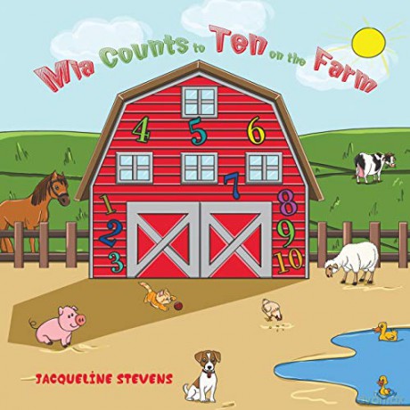 Mia Counts to Ten on the Farm - Jacqueline Stevens [KSIĄŻKA]