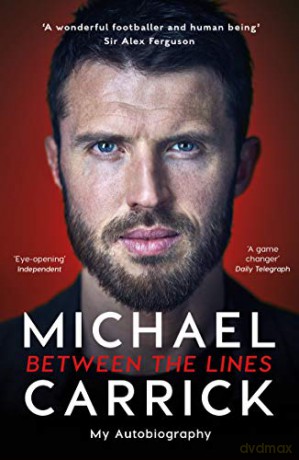 Michael Carrick: Between the Lines: My Autobiography - Michael Carrick [KSIĄŻKA]