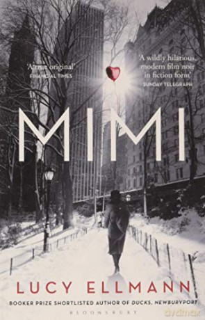 Mimi - Lucy Ellmann [KSIĄŻKA]