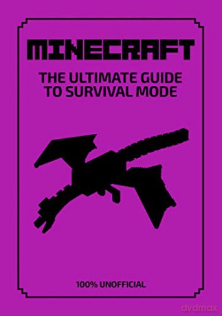 Minecraft: The Ultimate Guide to Survival Mode: 100% Unofficial (Lipscombe, Daniel) - Daniel Lipscombe [KSIĄŻKA]