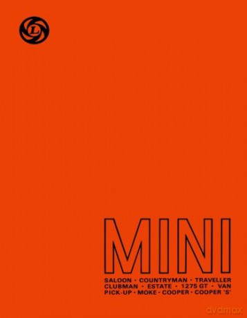 Mini Workshop Manual: Owners Manual: Saloon, Countryman and Traveller, Clubman, Estate and 1275 GT, Van, Pick-Up and Moke, Cooper and Cooper 'S' (Official Workshop Manuals) [KSIĄŻKA]