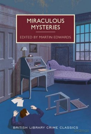 Miraculous Mysteries (British Library Crime Classics) - Martin Edwards [KSIĄŻKA]