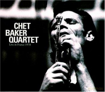 Chet Baker: Live In France 1978 (digitaly remastered) [CD]