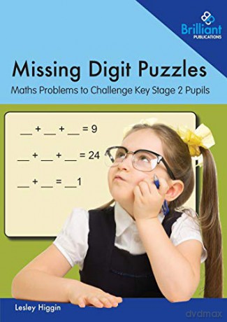 Missing Digit Puzzles: Maths Problems to Challenge Key Stage 2 Pupils - Lesley Higgin [KSIĄŻKA]