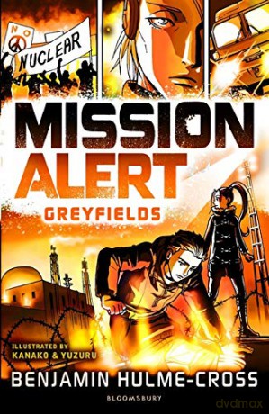 Mission Alert: Greyfields (High/Low) - Benjamin Hulme-Cross [KSIĄŻKA]