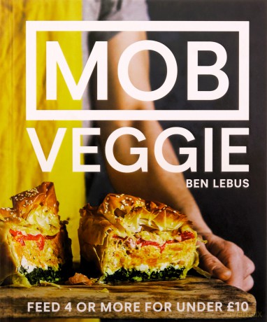 MOB Veggie: Feed 4 or more for under L10 - Ben Lebus [KSIĄŻKA]