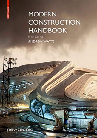 Modern Construction Handbook: Augmented Realtiy Enhanced Edition - Andrew Watts [KSIĄŻKA]