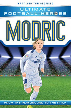 Modric (Ultimate Football Heroes) - Collect Them All! - Matt, Tom Oldfield [KSIĄŻKA]