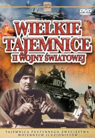 Wielkie Tajemnice II Wojny Światowej 26: Tajemnica Pustynnego Zwycięstwa Wojennych Iluzjonistów [DVD]