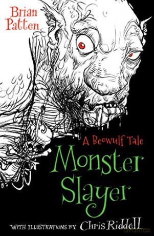 Monster Slayer: A Beowulf Tale - Brian Patten [KSIĄŻKA]
