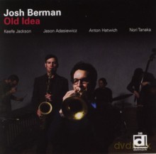 Josh Berman, Keefe Jackson, Jason Adasiewicz, Anton Hatwich, Nori Tanak: Old Idea [CD]