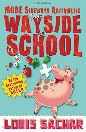 More Sideways Arithmetic from Wayside School: More Than 50 Brainteasing Maths Puzzles - Louis Sachar [KSIĄŻKA]