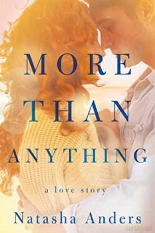 More Than Anything: 1 (The Broken Pieces) - Natasha Anders [KSIĄŻKA]