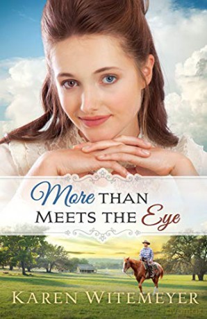 More Than Meets the Eye - Karen Witemeyer [KSIĄŻKA]