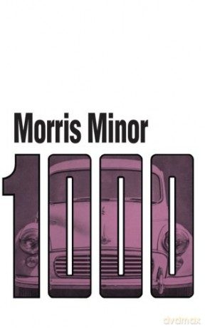 Morris Minor 1000: Drivers Handbook: Part No. Akd3922 [KSIĄŻKA]