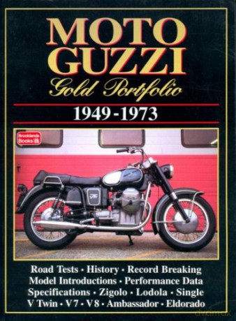 Moto Guzzi Gold Portfolio 1949-1973 (Brooklands Books Road Test Series) (Motorcycle gold portfolio series) - R.M. Clarke [KSIĄŻKA]