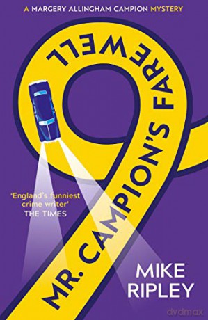 Mr Campion's Farewell (Campion mysteries) - Mike Ripley [KSIĄŻKA]