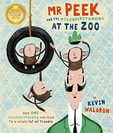 Mr Peek and the Misunderstanding at the Zoo - Kevin Waldron [KSIĄŻKA]