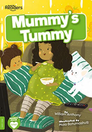 Mummy's Tummy (BookLife Readers) - William Anthony [KSIĄŻKA]