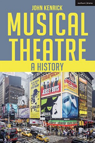Musical Theatre: A History - John Kenrick [KSIĄŻKA]