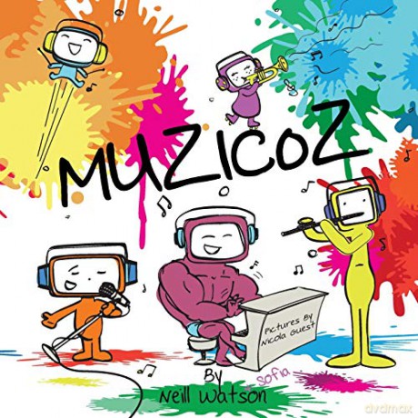 Muzicoz: Rhyming Picture Book: 1 - Neill Watson [KSIĄŻKA]