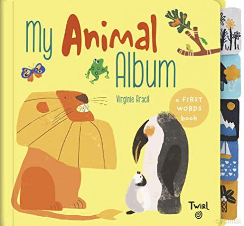 My Animal Album (First Words) - Virginie Aracil [KSIĄŻKA]