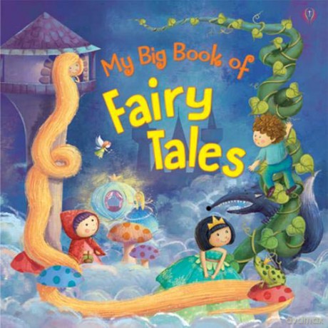 My Big Book of Fairy Tales: 2 (My Big Book of Series) - Joelene Cheney [KSIĄŻKA]