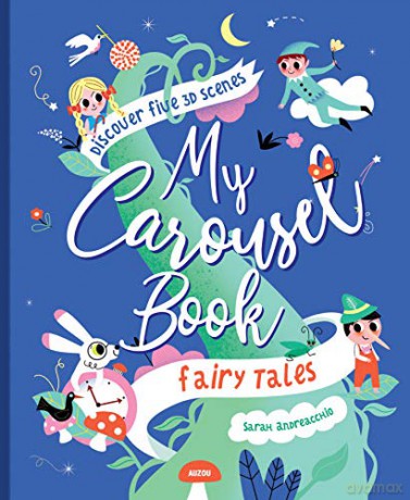 My Carousel Book of Fairy Tales - Auzou [KSIĄŻKA]