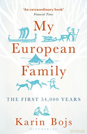 My European Family: The First 54,000 Years - Karin Bojs [KSIĄŻKA]