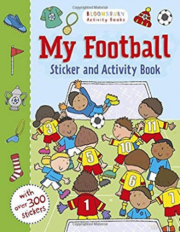 My Football Sticker and Activity Book (Bloomsbury Activity) - Simon Abbott [KSIĄŻKA]